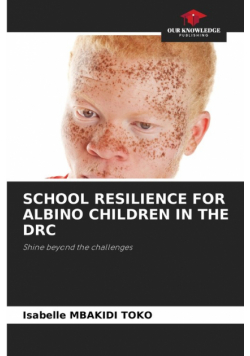 School Resilience For Albino Children In The Drc
