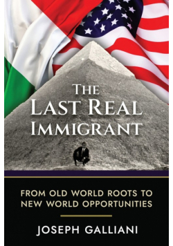 The Last Real Immigrant
