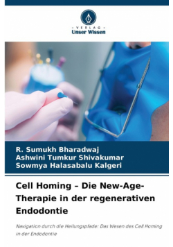 Cell Homing - Die New-Age-Therapie in der regenerativen Endodontie