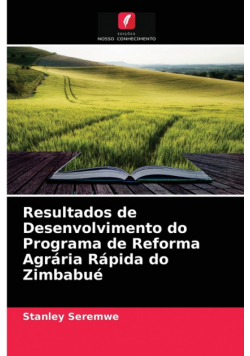Resultados de Desenvolvimento do Programa de Reforma Agrária Rápida do Zimbabué