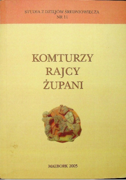 Komturzy Rajcy Żupani