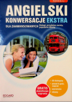 Angielski Konwersacje dla zaawansowanych ekstra