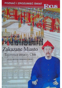 Zakazane miasto Tajemnice cesarzy Chin
