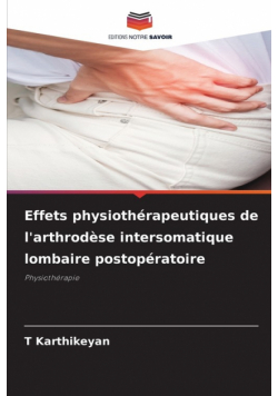 Effets physiothérapeutiques de l'arthrodèse intersomatique lombaire postopératoire