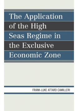 The Application of the High Seas Regime in the Exclusive Economic Zone