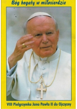 VIII Pielgrzymka Jana Pawła II do Ojczyzny
