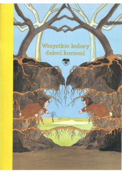 Wszystkie kolory dzieci korzeni
