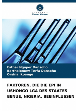 Faktoren, Die Die Epi In Ushongo Lga Des Staates Benue, Nigeria, Beeinflussen