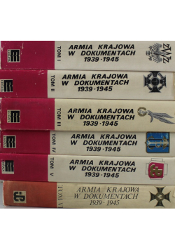 Armia Krajowa w dokumentach 1939 - 1945 Tom I do VI