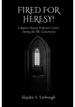 Fired for Heresy