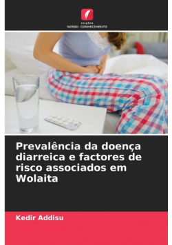 Prevalência da doença diarreica e factores de risco associados em Wolaita