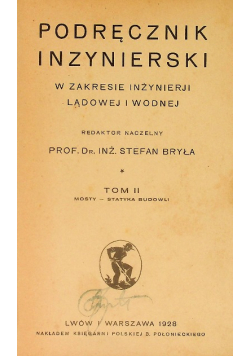 Podręcznik Inżynierski Tom II 1928 r.