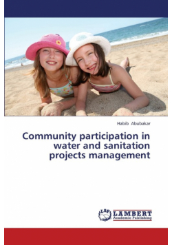 Community participation in water and sanitation projects management