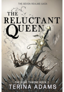 The Reluctant Queen