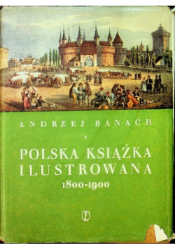 Polska książka ilustrowana 1800 -1900