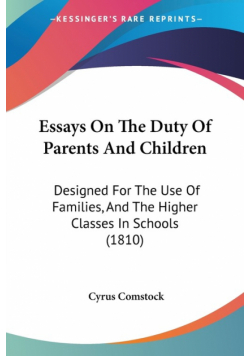 Essays On The Duty Of Parents And Children