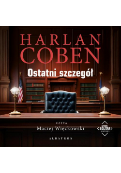 OSTATNI SZCZEGÓŁ. Myron Bolitarół