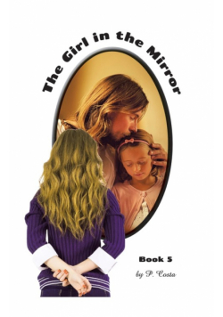 The Girl in the Mirror Book 5