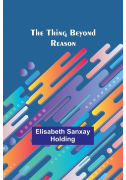 The Thing Beyond Reason