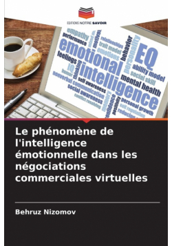 Le phénomène de l'intelligence émotionnelle dans les négociations commerciales virtuelles