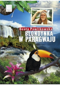 Blondynka w Paragwaju