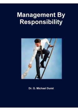 Management by Responsibility