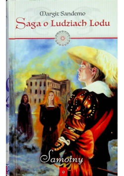 Saga o ludziach lodu Tom 9 Samotny