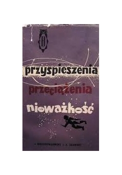 Przyspieszenia przeciążenia nieważkość