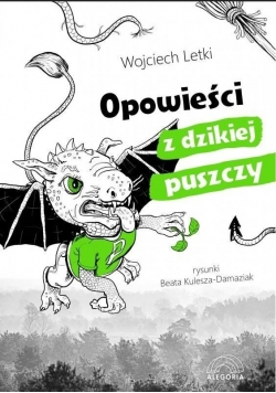 Opowieści z dzikiej puszczy, nowa