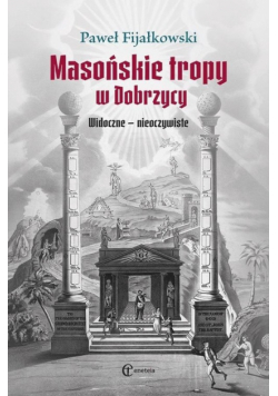 Masońskie tropy w Dobrzycy
