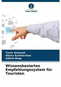 Wissensbasiertes Empfehlungssystem für Touristen