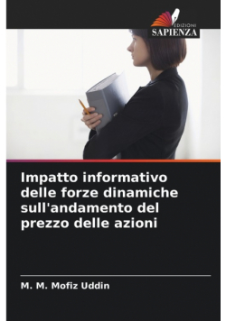 Impatto informativo delle forze dinamiche sull'andamento del prezzo delle azioni
