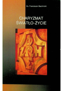 Charyzmat Światło Życie