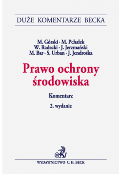 Prawo ochrony środowiska. Komentarz