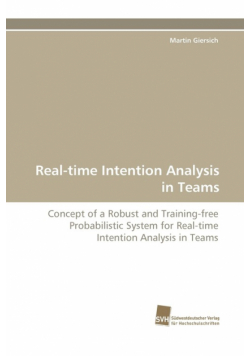 Real-time Intention Analysis in Teams