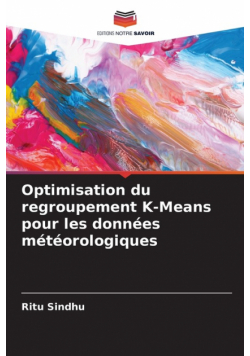 Optimisation du regroupement K-Means pour les données météorologiques