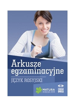 Język rosyjski Matura 2014 Arkusze egzaminacyjne, nowa