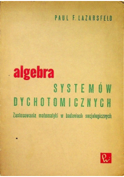 Algebra systemów dychotomicznych