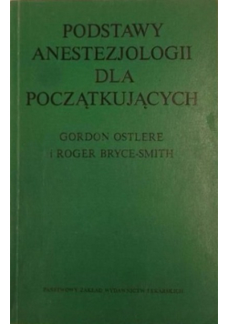 Podstawy anestezjologii dla początkujących