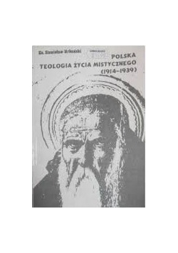 Polska Teologia życia mistycznego (1914-1939)