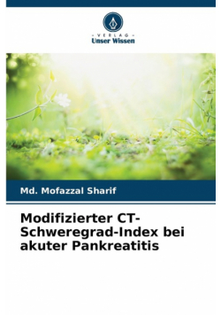 Modifizierter CT-Schweregrad-Index bei akuter Pankreatitis