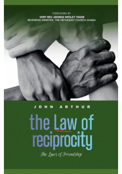 The Law Of Reciprocity (The Laws Of Friendship)