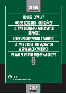 Kodeks cywilny Kodeks rodzinny i opiekuńczy Ustawa o księgach wieczystych i hipotece
