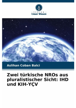 Zwei türkische NROs aus pluralistischer Sicht