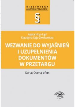 Wezwanie do wyjaśnień i uzupełnienia dokumentów w przetargu