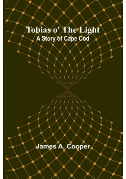 Tobias o' the Light