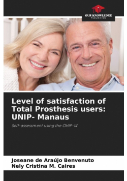 Level of satisfaction of Total Prosthesis users