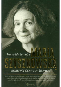 Na każdy temat z Marią Szyszkowską rozmawia Stanley Devine