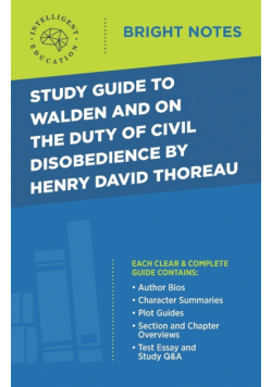 Study Guide to Walden and On the Duty of Civil Disobedience by Henry David Thoreau