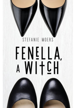 Fenella, A Witch